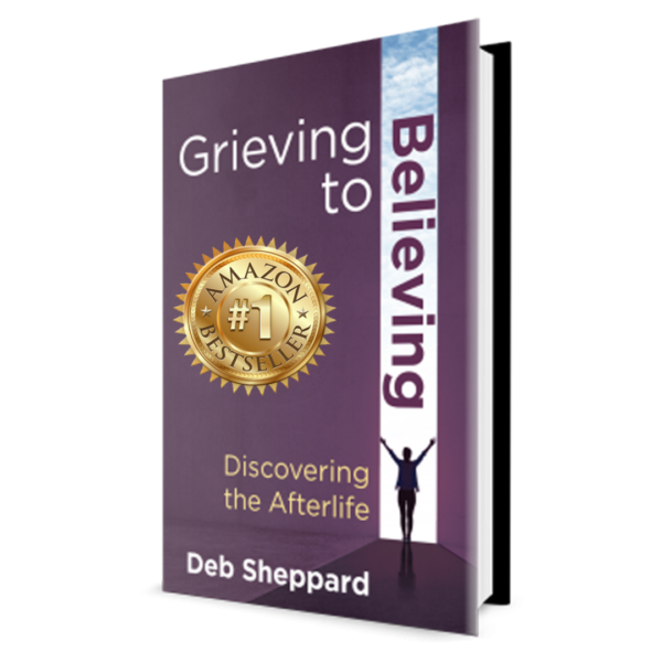 Grieving to Believing-Discovering the Afterlife (Hard Cover)
