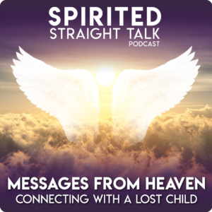 Spirited straight Talk Deb Sheppard Messages from Heaven