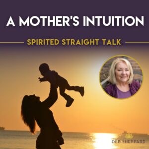 A Mothers Intuition