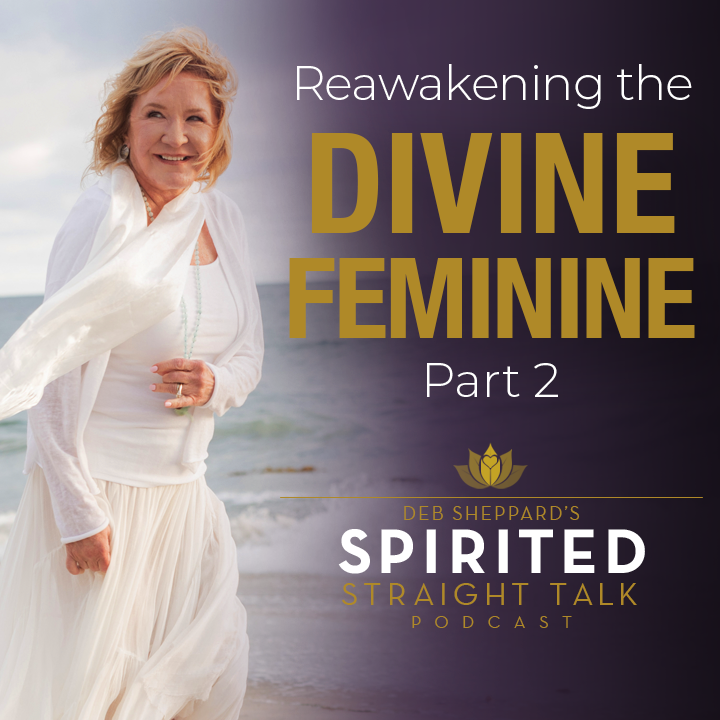 The Divine Feminine, Part 2: Trust, Surrender & Reclaiming Intuition