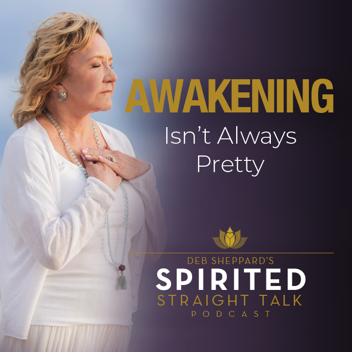 Spiritual Awakening Isn’t Pretty: What It Really Feels Like to Wake Up